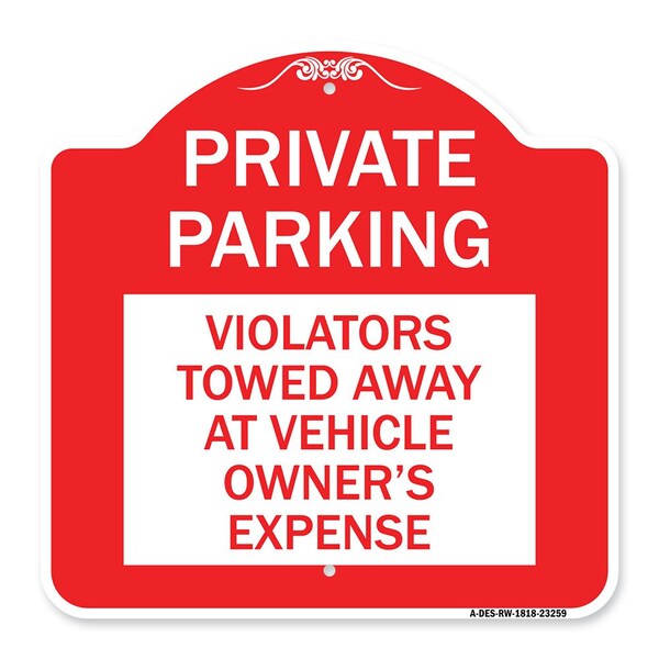 Signmission Private Parking Violators Towed Away at Vehicle Owners Expense, A-DES-RW-1818-23259 A-DES-RW-1818-23259 - main
